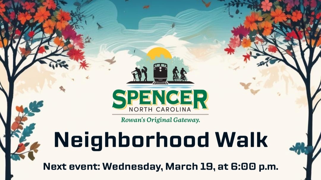 Join us for the second Spencer Neighborhood Walk
