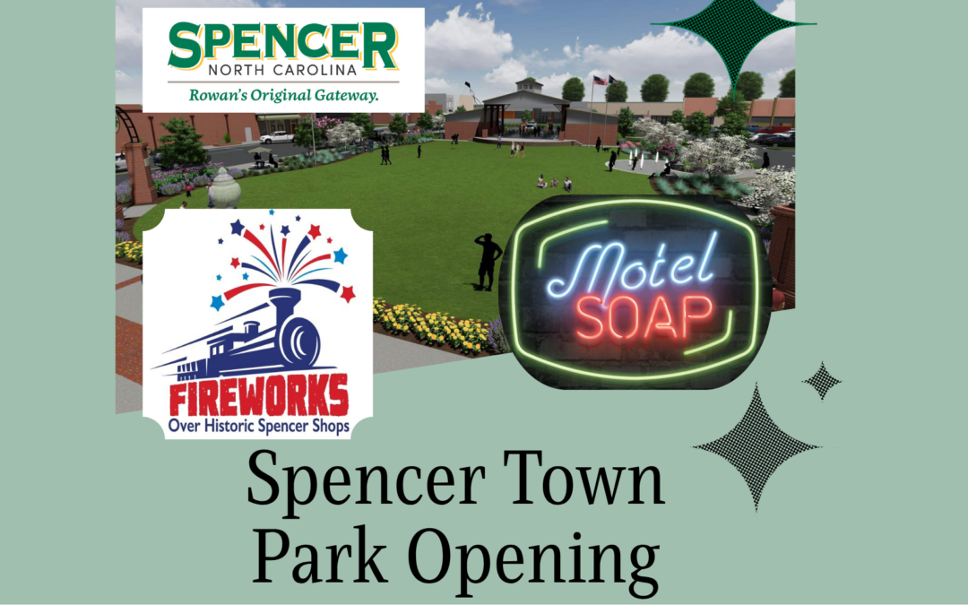 UPDATE 06/27/2025: Spencer to celebrate this weekend: Fireworks Over Historic Spencer Shops and opening of Town Park