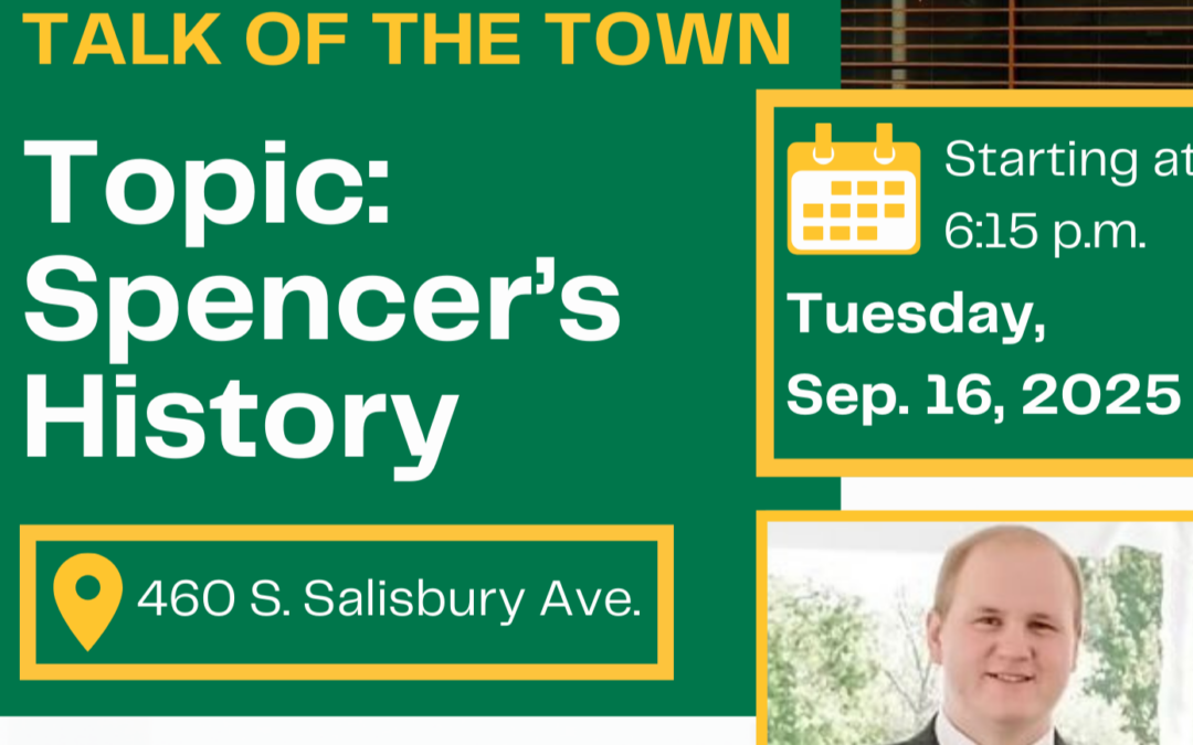 Talk of the Town: Spencer’s History