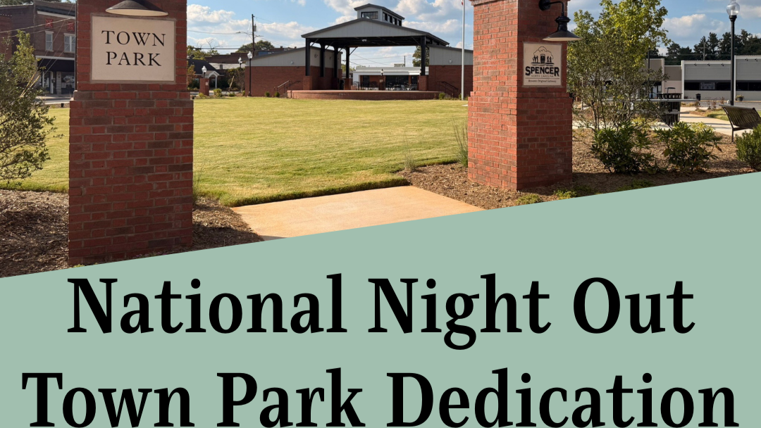 Spencer to dedicate Town Park during National Night Out 2025